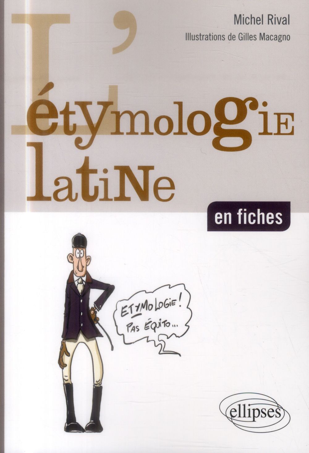 L ETYMOLOGIE LATINE EN FICHES