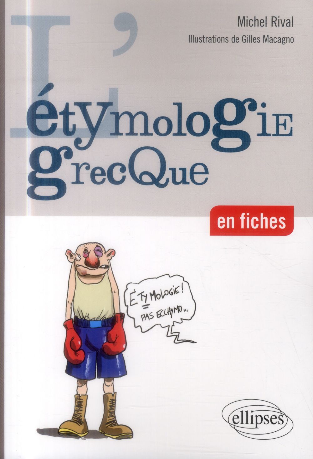 L ETYMOLOGIE GRECQUE EN FICHES