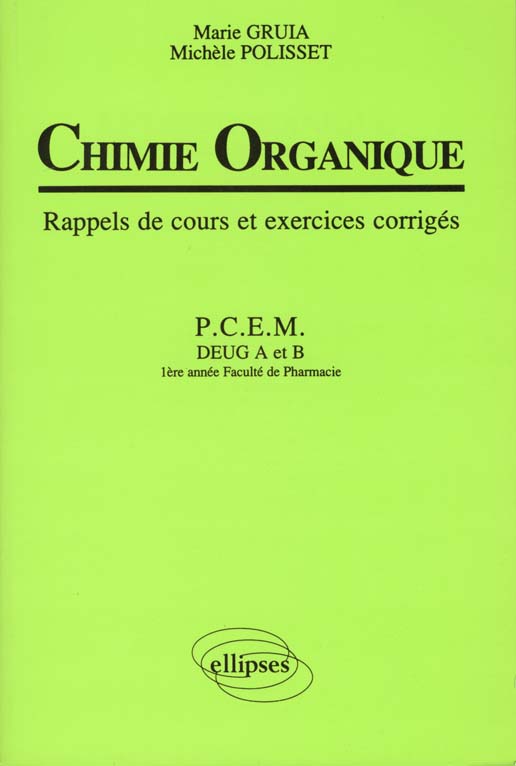 CHIMIE ORGANIQUE - RAPPELS DE COURS ET EXERCICES CORRIGES