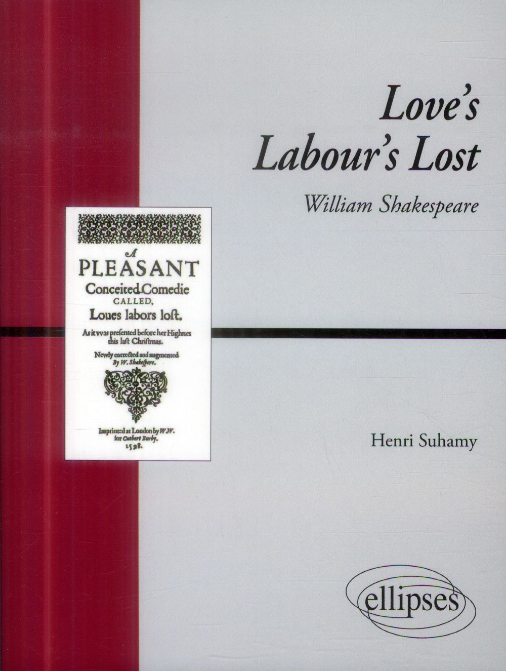 LOVE S LABOUR S LOST, SHAKESPEARE