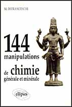 144 MANIPULATIONS DE CHIMIE GENERALE ET MINERALE