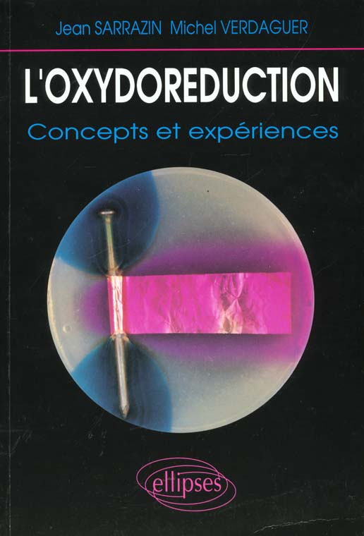 OXYDOREDUCTION (L') - CONCEPTS ET EXPERIENCES