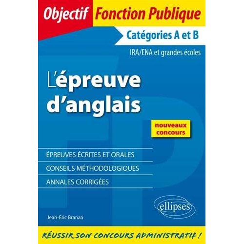 L EPREUVE D ANGLAIS (ECRIT ET ORAL)