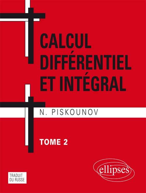 CALCUL DIFFERENTIEL ET INTEGRAL - TOME 2
