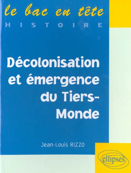 DECOLONISATION ET EMERGENCE DU TIERS-MONDE