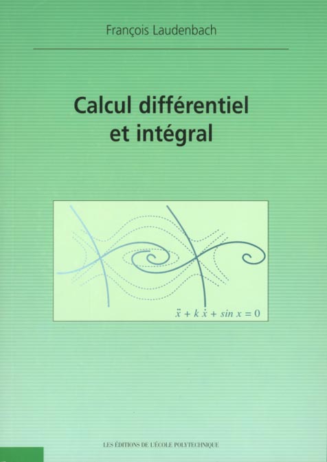 CALCUL DIFFERENTIEL ET INTEGRAL - 2E EDITION