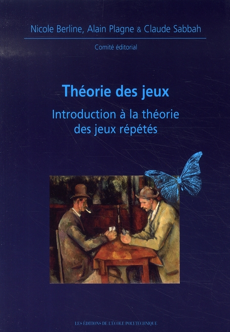 THEORIE DES JEUX - INTRODUCTION A LA THEORIE DES JEUX REPETES