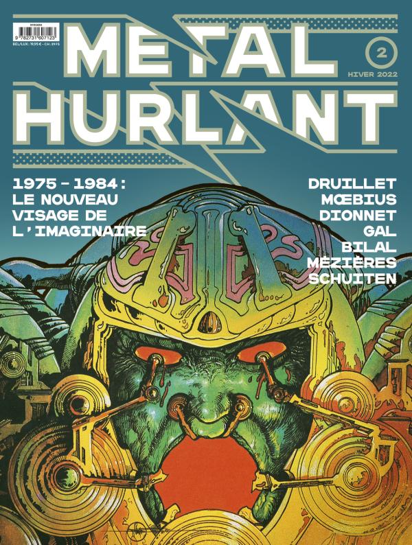 METAL HURLANT N 2 - 1975-1984 : LE NOUVEAU VISAGE DE L'IMAGINAIRE