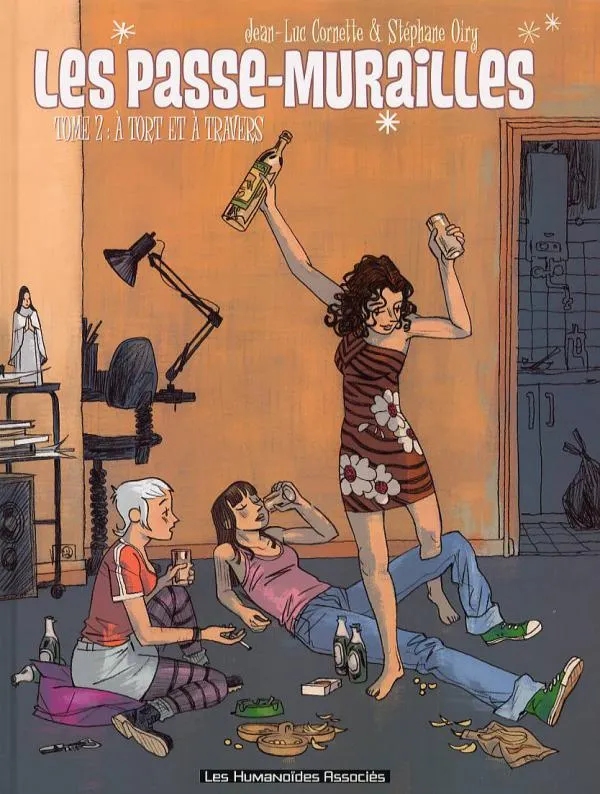 LES PASSE-MURAILLES T02 - A TORT ET A TRAVERS