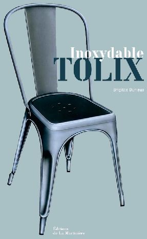 INOXYDABLE TOLIX. BILINGUE FRANCAIS-ANGLAIS