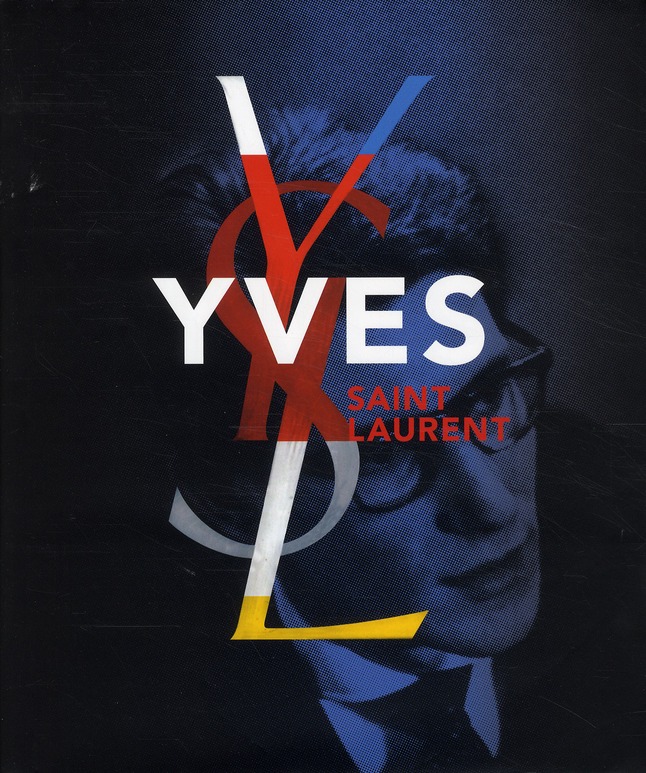 YVES SAINT LAURENT - COEDITION FONDATION PIERRE BERGE YVES SAINT LAURENT - NOUVELLE EDITION