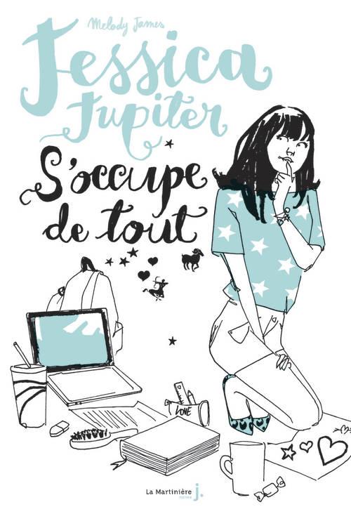 JESSICA JUPITER - TOME 2 - JESSICA JUPITER S'OCCUPE DE TOUT