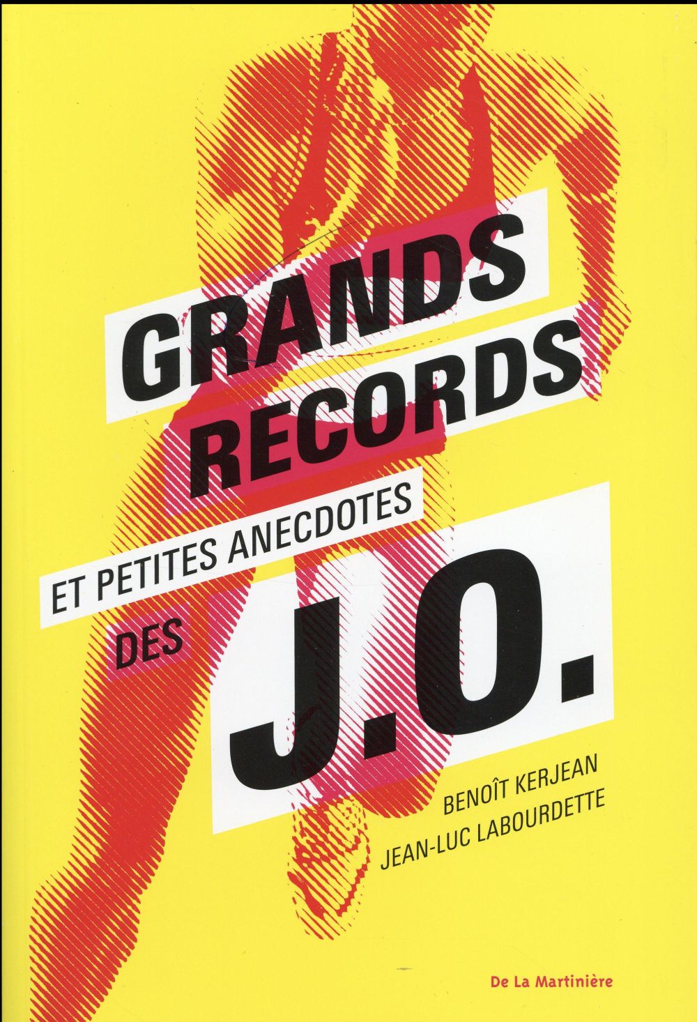 GRANDS RECORDS ET PETITES ANECDOTES DES J.O.