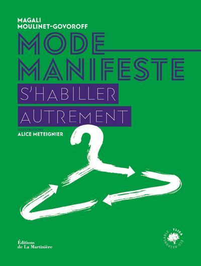 MODE MANIFESTE. S'HABILLER AUTREMENT