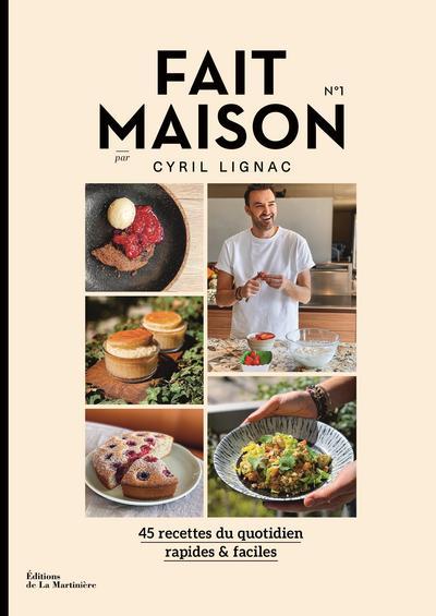 FAIT MAISON N 1. PAR CYRIL LIGNAC