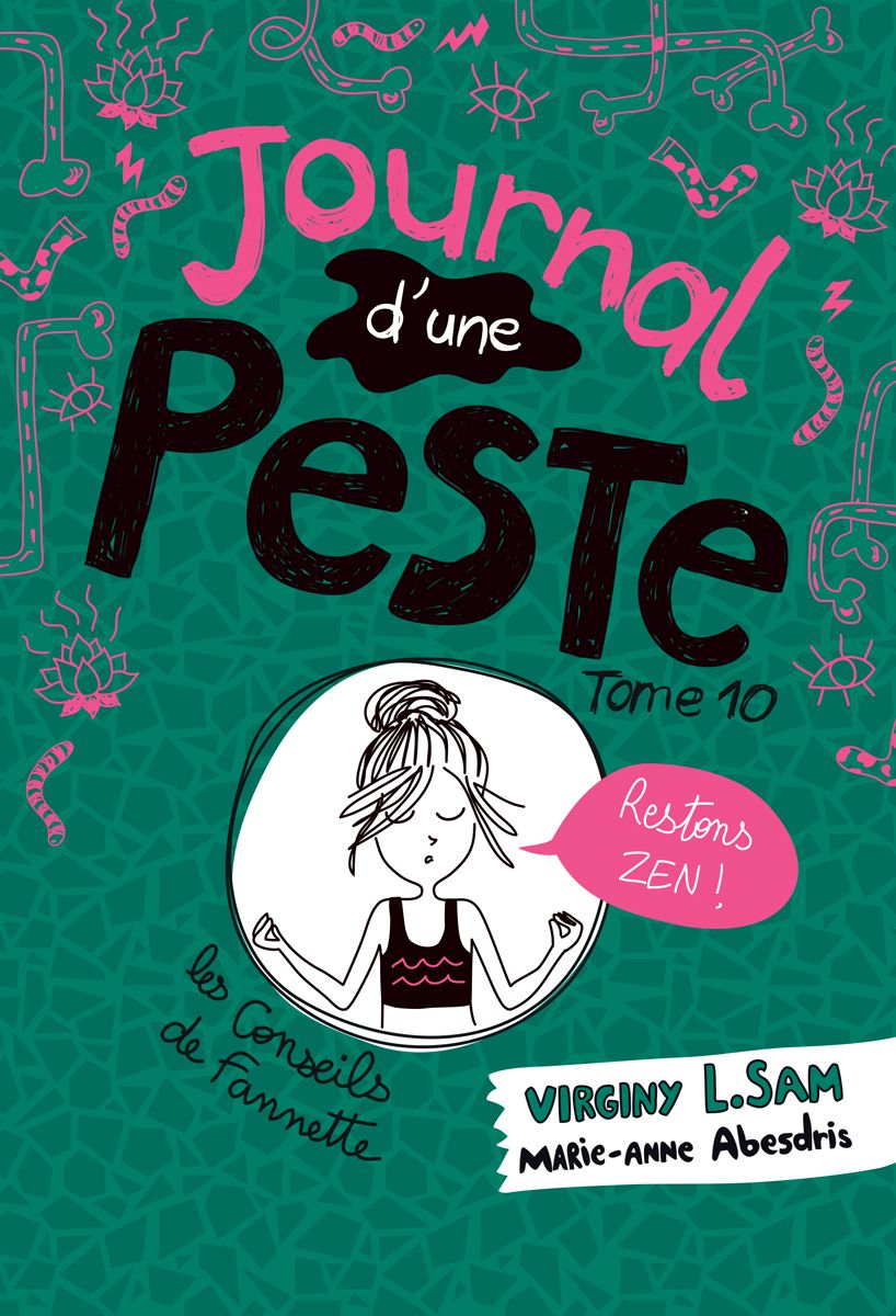 LE JOURNAL D'UNE PESTE - JOURNAL D'UNE PESTE, TOME 10