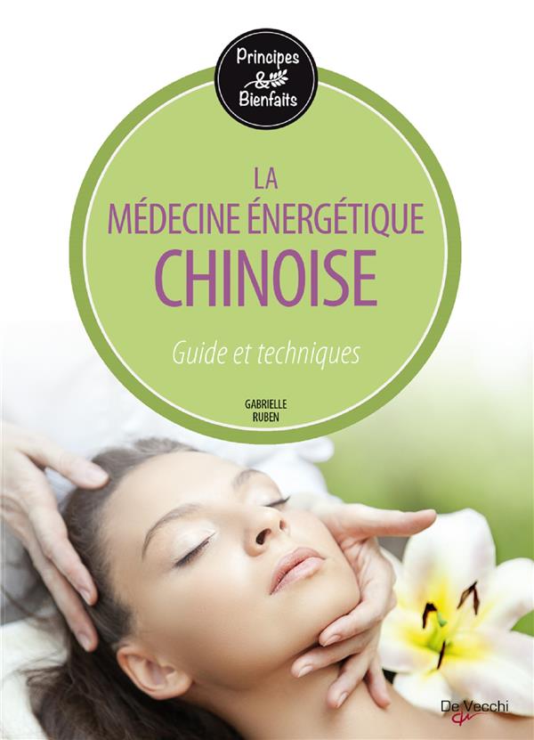 MEDECINE ENERGETIQUE CHINOISE (LA)