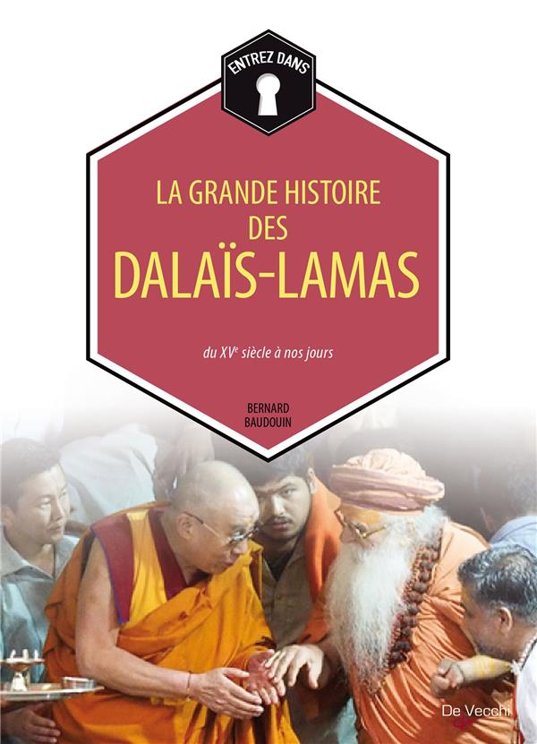 LA GRANDE HISTOIRE DES DALAIS-LAMAS