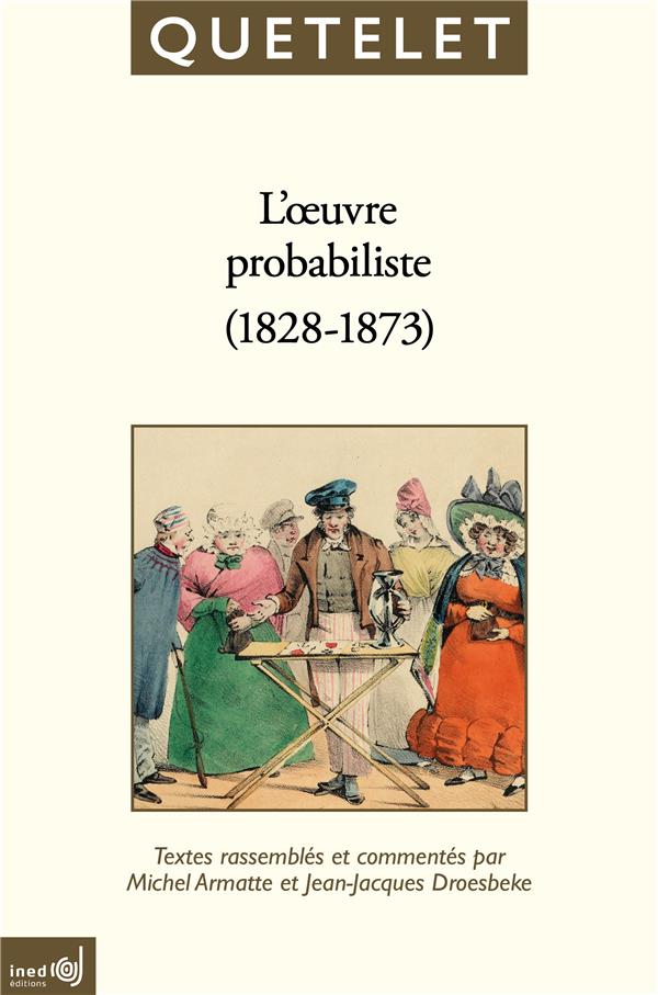 OEUVRE PROBABILISTE (1828-1873)