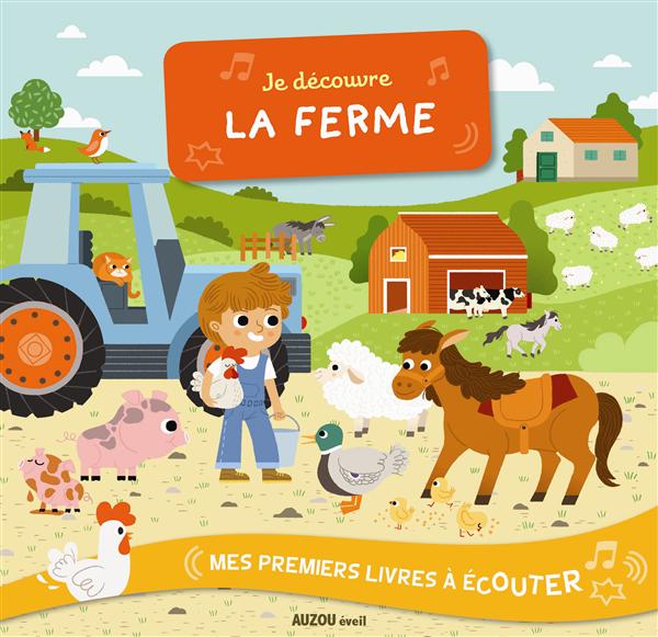 MES PREMIERS LIVRES A ECOUTER - JE DECOUVRE LA FERME