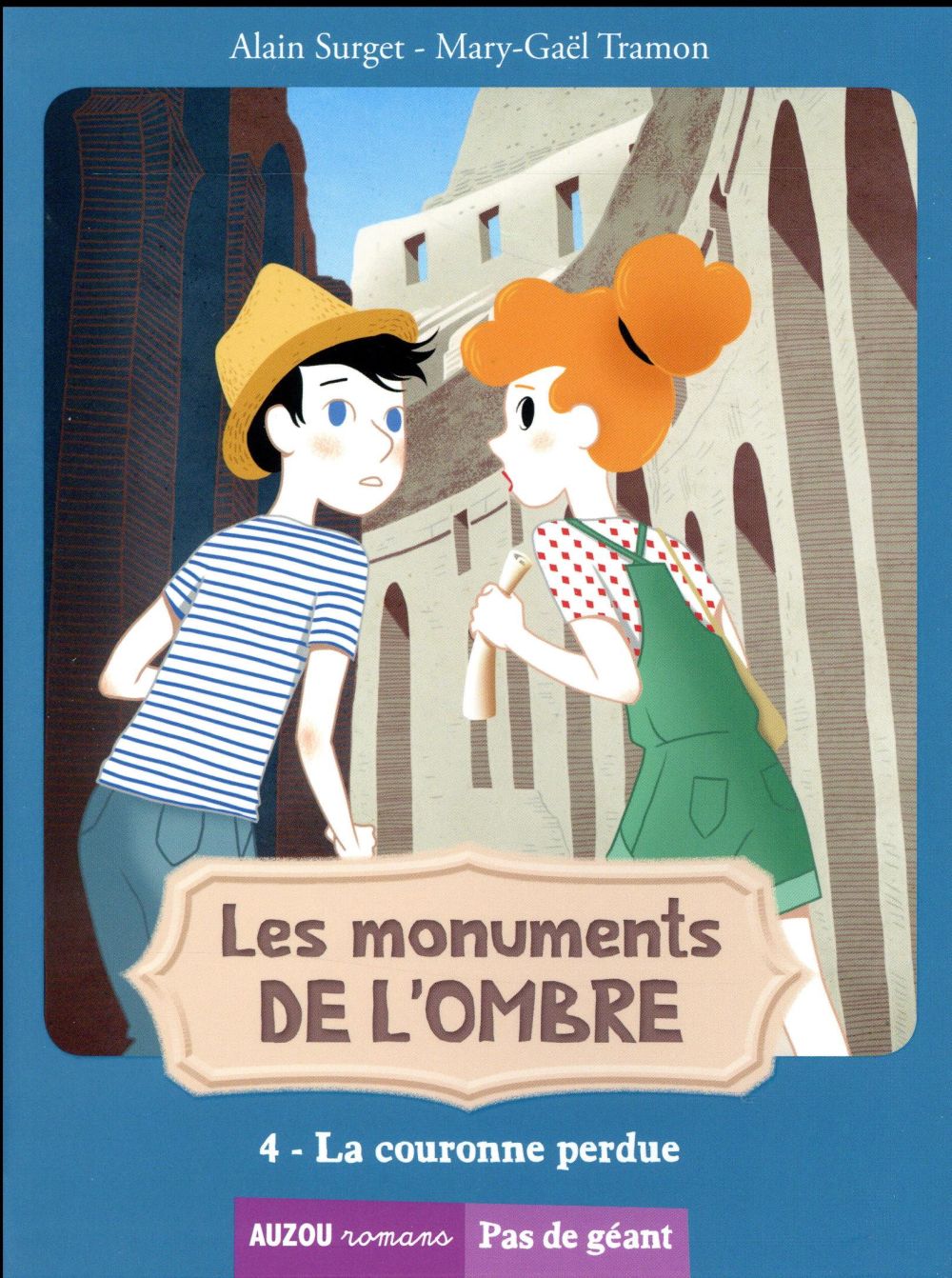 LES MONUMENTS DE L'OMBRE TOME 4 - LA COURONNE PERDUE (COLL. PAS DE GEANT)