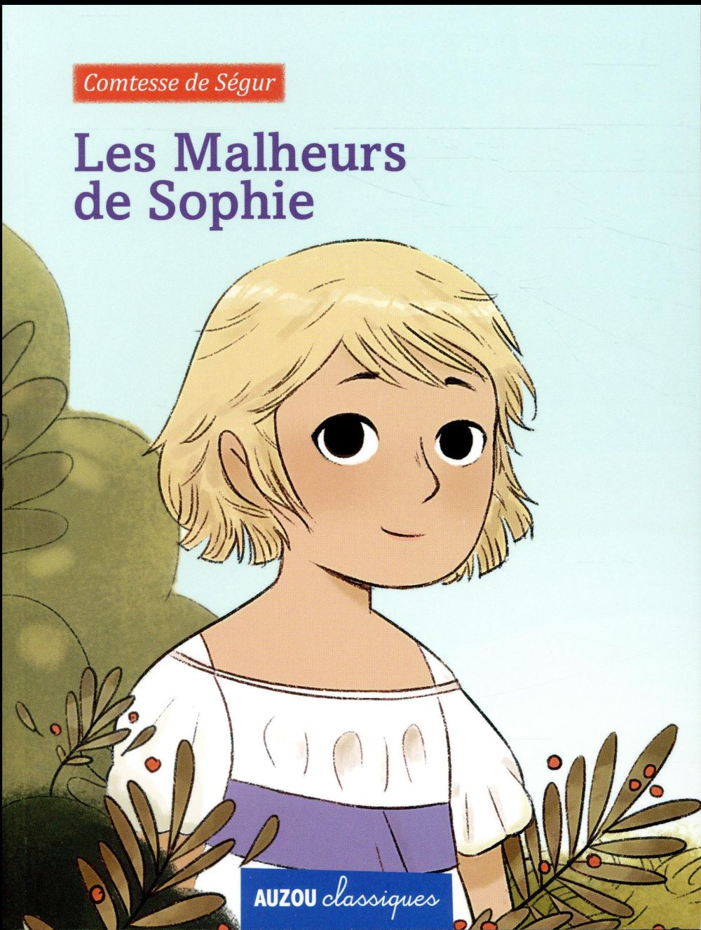 LES MALHEURS DE SOPHIE (COLL. CLASSIQUES)