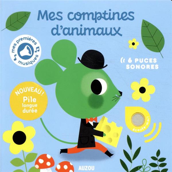 MES PREMIERS SONORES - MES COMPTINES D'ANIMAUX