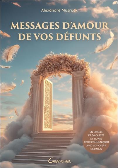 MESSAGES D'AMOUR DE VOS DEFUNTS - COFFRET