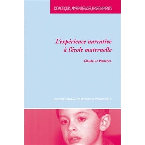 EXPERIENCE NARRATIVE A L'ECOLE MATERNELLE
