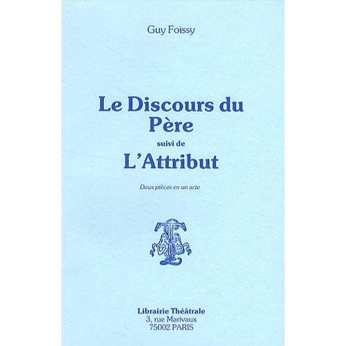 DISCOURS DU PERE ET DE L'ATTRIBUT