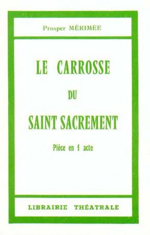 LE CARROSSE DU SAINT-SACREMENT