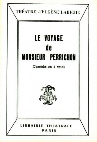 LE VOYAGE DE MONSIEUR PERRICHON