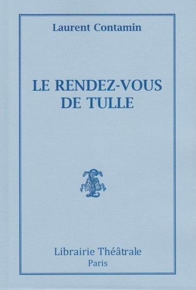 LE RENDEZ-VOUS DE TULLE