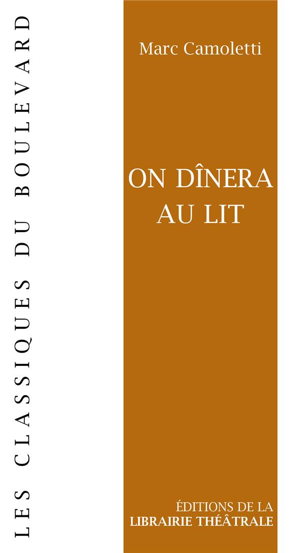 ON DINERA AU LIT