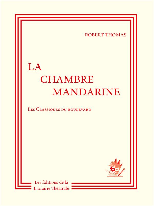 LA CHAMBRE MANDARINE