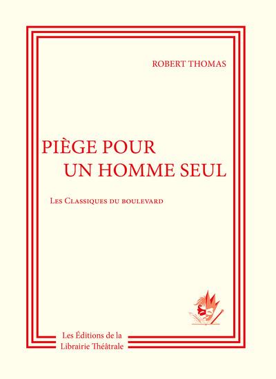 PIEGE POUR UN HOMME SEUL