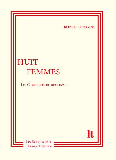 HUIT FEMMES