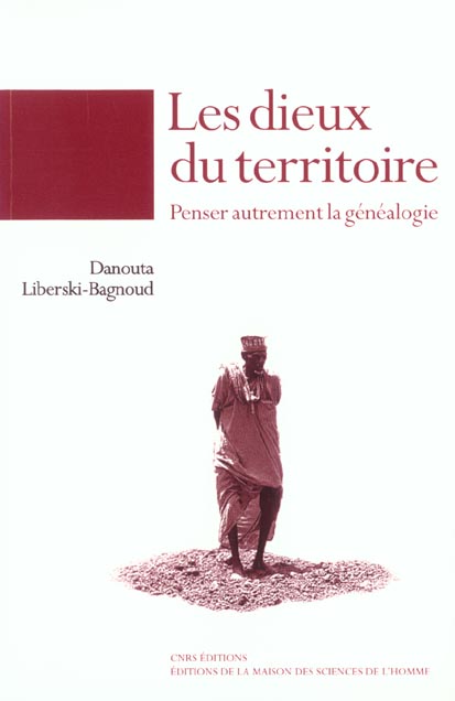 LES DIEUX DU TERRITOIRE. PENSER AUTREMENT LA GENEALOGIE