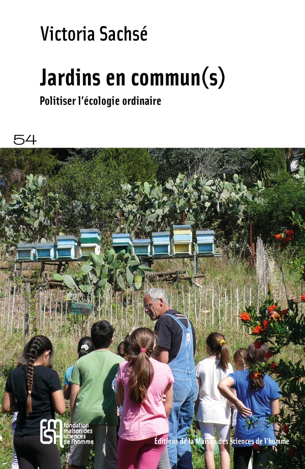 JARDINS EN COMMUN(S). POLITISER L'ECOLOGIE ORDINAIRE