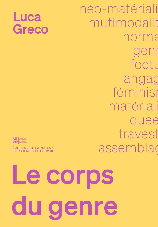 LE CORPS DU GENRE. LANGAGE, MATIERE ET NON-HUMAIN