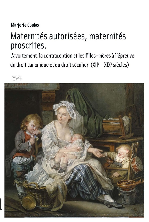 MATERNITES AUTORISEES, MATERNITES PROSCRITES. - L'AVORTEMENT, LA CONTRACEPTION ET LES FILLES-MERES A