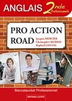 PRO ACTION ROAD - ANGLAIS SECONDE PROFESSIONNELLE
