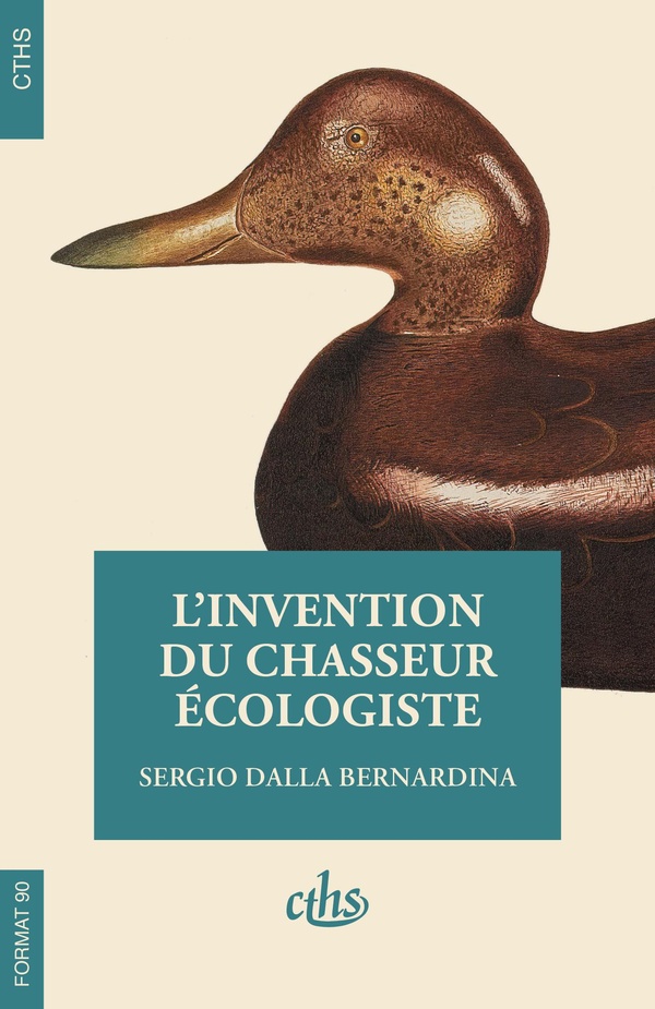 L'INVENTION DU CHASSEUR ECOLOGISTE