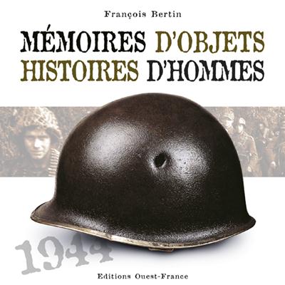 MEMOIRES D'OBJETS HISTOIRES D'HOMMES