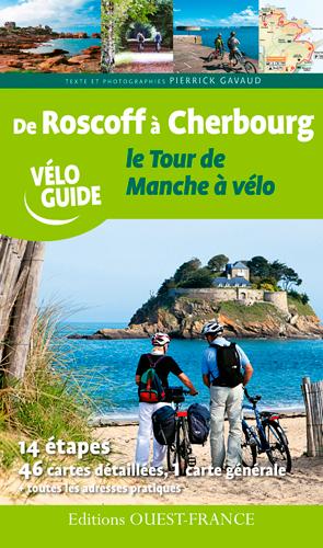 TOUR DE LA MANCHE A VELO, DE ROSCOFF A CHERBOURG