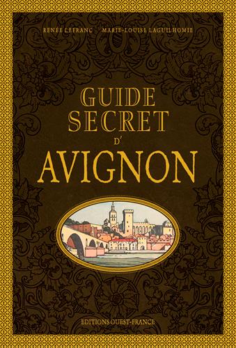 GUIDE SECRET D' AVIGNON