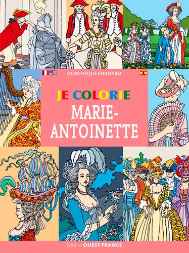 JE COLORIE MARIE-ANTOINETTE