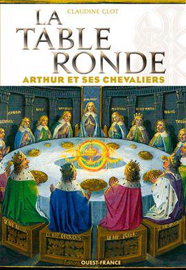 LA TABLE RONDE - ARTHUR ET SES CHEVALIERS