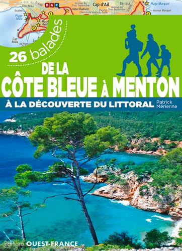 DE LA COTE BLEUE A MENTON - A LA DECOUVERTE DU LIT