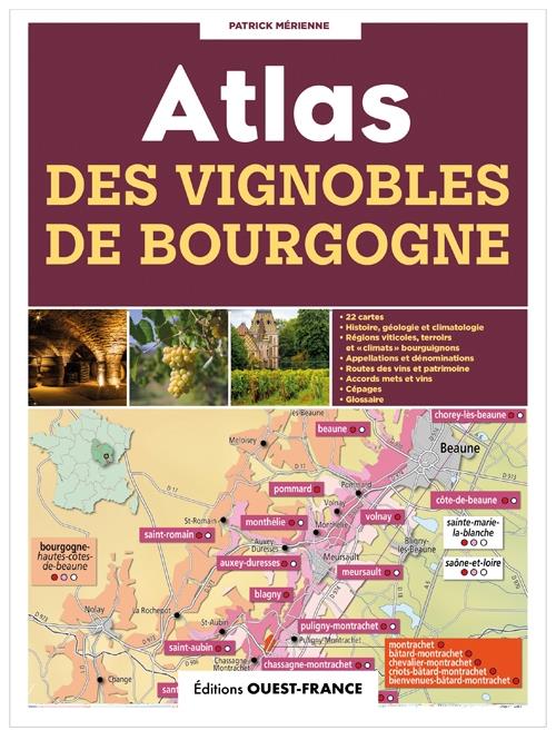 ATLAS DES VIGNOBLES DE BOURGOGNE